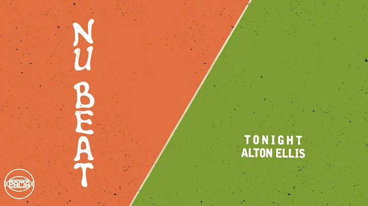 Alton Ellis - Tonight (Official Audio) | Pama Reco...