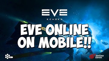 EVE ECHOES - EVE ONLINE Spaceship Sandbox MMO Mobile Gameplay