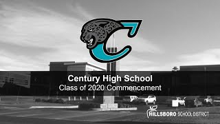 Century High School Class of 2020 Commencement Ceremony, Hillsboro School District
