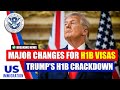 Breaking News: Major Changes for H1B Visas Announced | Trump's H1B Crackdown | Trump Gold Card