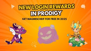 Get Magmischeif For Free In Prodigy's NEW Login Rewards!