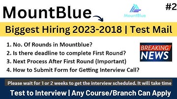 Mountblue 2024, 2023, 2022-2018 | Test Mail | No of Rounds | Interview Round Form? | Step by Step