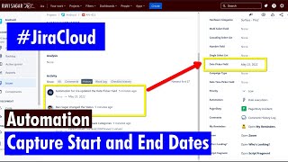 Jira Cloud Automation - Capture Start and End Dates automatically