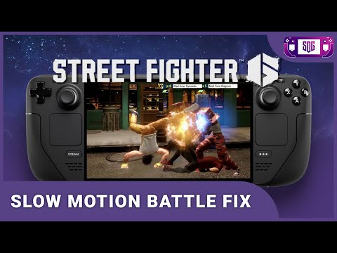Street Fighter 6 Steam Deck World Tour Slow FPS Fix