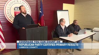 Lubbock County GOP certifies primary votes; Congressional District-19 runoff still undecided