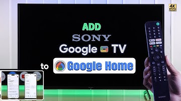 How To Add Sony Google TV on Google Home App! [iPhone / Android]