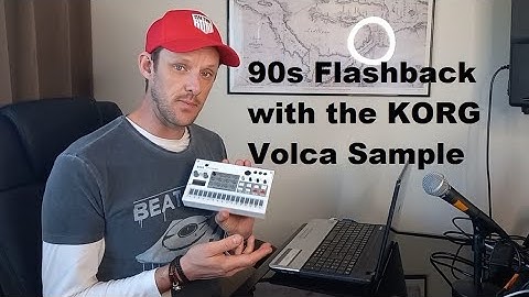Deep Dive into the Korg Volca Sample (EDM Beats of the 90s)