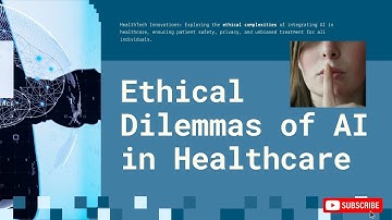 Ethical Dilemmas of AI in Healthcare