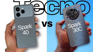 Tecno Spark 40 vs 30C β The Shocking Truth Buyers Donβt Expect.