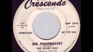 Other Half - Mr Pharmacist