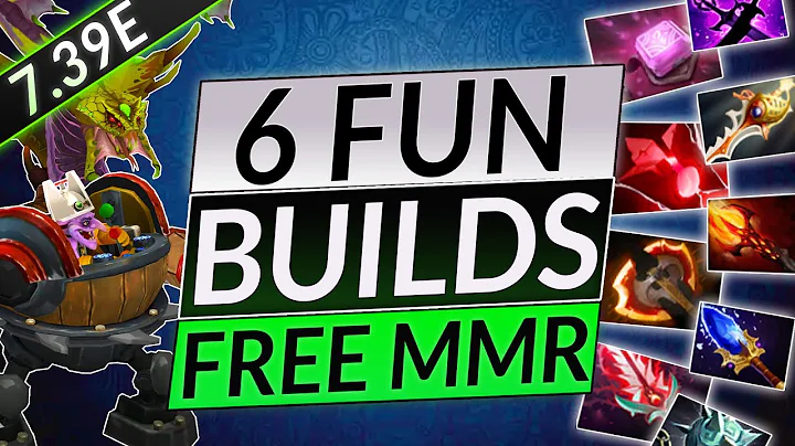 6 CRAZY FUN BUILDS - INSANE HERO & ITEM COMBOS For FREE MMR - Dota 2 7.39e Guide