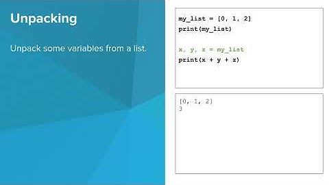 Intro Python- Packing and Unpacking