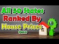 The Ranking of All 50 States by Typical Home Prices. Part 2 #25 to #1