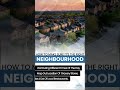 How To Make Sure It's The Right Neighbourhood?