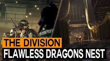 The Division Flawless Dragons Nest Commendation | Full Run