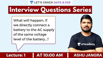 L1: Interview Questions | 60 Days Crash Course for NLC and iPATE 2020 Exam (EC/EE) | Ashu Jangra