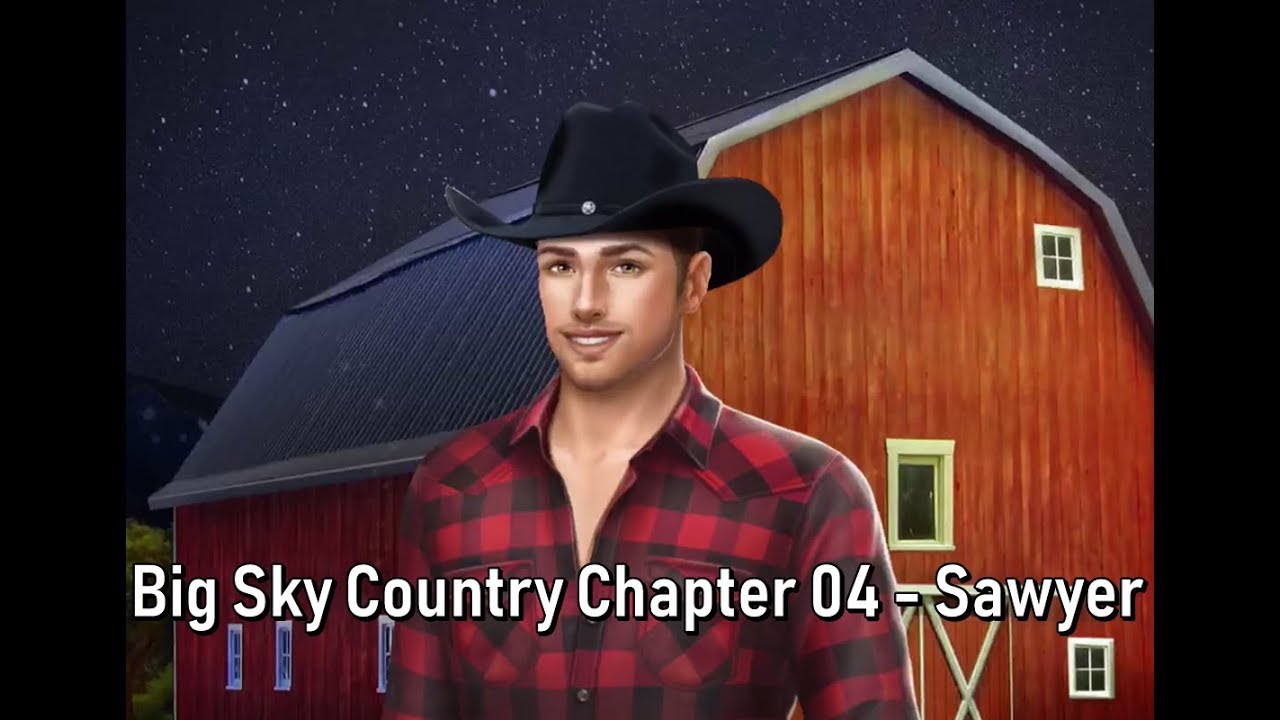 [Sawyer] Choices Big Sky Country Book 1 Chapter 04 YouTube