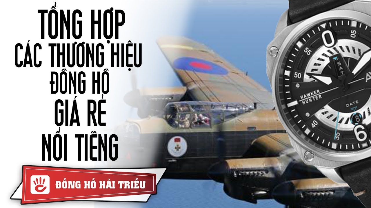 Tổng hợp các thương hiệu đồng hồ