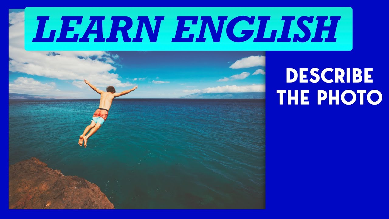 Learn English Describing an Image Cliff Dive YouTube