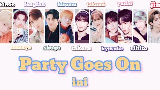 【 歌割り 】INI / Party Goes On