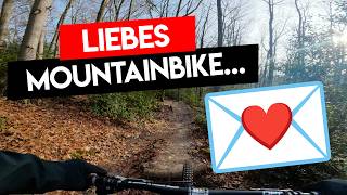Ein Liebesbrief ans Mountainbiken.........