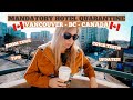 MANDATORY Hotel Quarantine in Vancouver vlog | Tour, tips + info | British Columbia | Canada | visa!