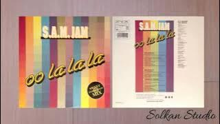 S.A.M.  Jam - Oo La La La [Sweet Inspiration Mix]