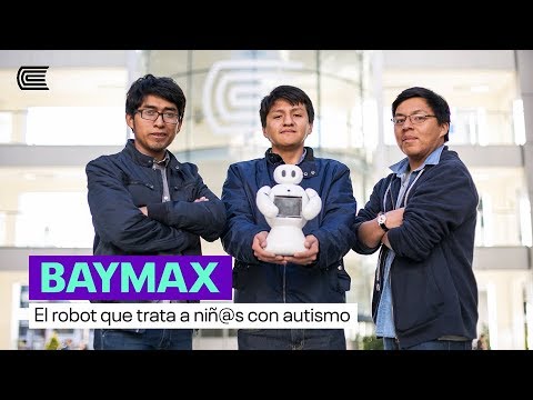 Espíritu Incontrastable: Conoce a Baymax, el robot para el tratamiento de niños y niñas con autismo