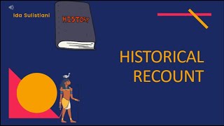 HISTORICAL RECOUNT TEXT#materikelasx#bahasainggris#sma# HISTORICAL RECOUNT TEXT#materikelasx#bahasainggris#sma#