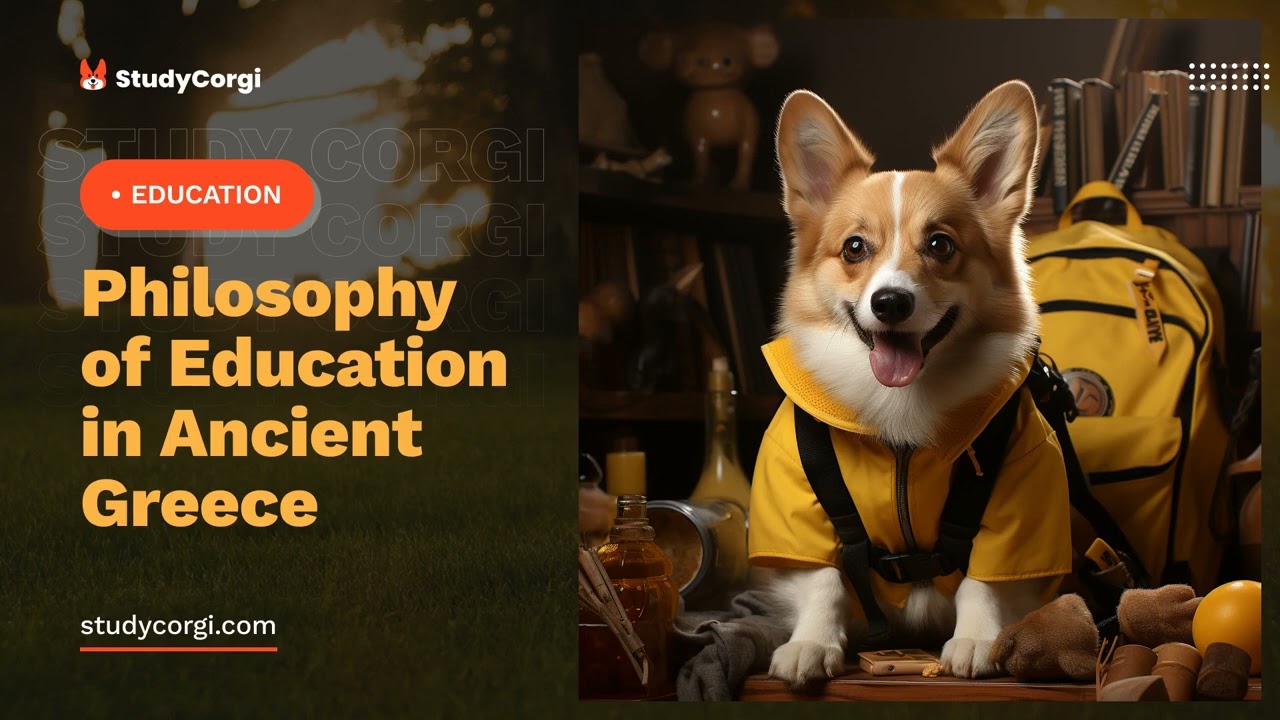 Philosophy of Education in Ancient Greece - Research Paper Example