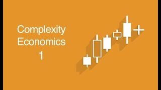Complexity Economics 1: Economic Theory