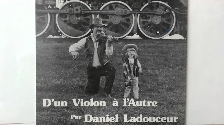 Le  Reel a. Daniel--  Daniel Ladouceur Au Violon