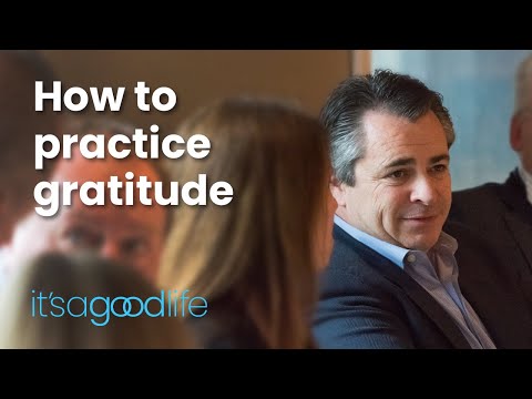 How to practice gratitude