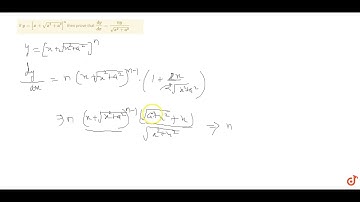 If `y=[x+sqrt(x^2+a^2)]^n` then prove that `(dy)/dx=(ny)/sqrt(x^2+a^2)`