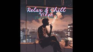 🎧 Relax and Chill Vibes Vol.1 | Lo-Fi Beats to Study, Relax, and Unwind 🎧