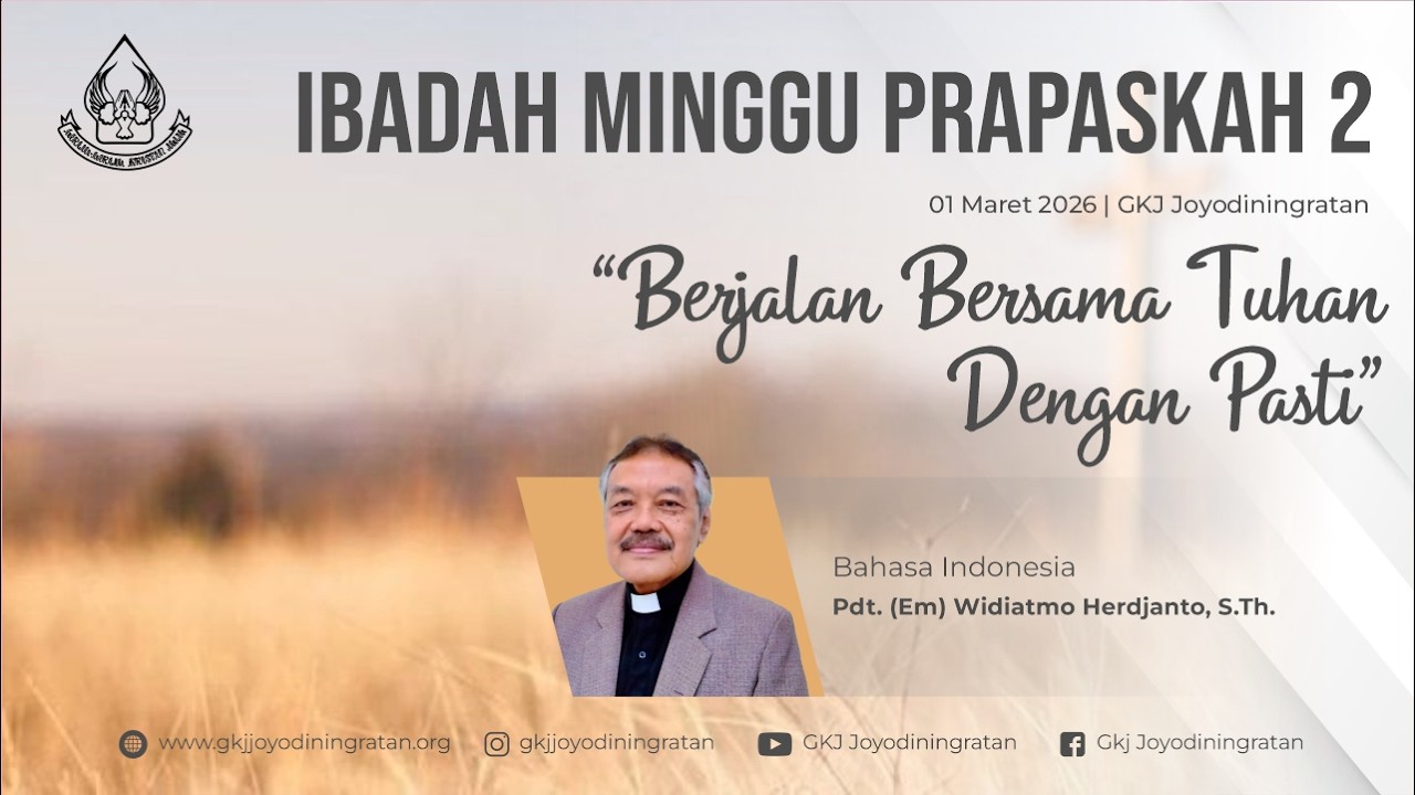 IBADAH MINGGU PRAPASKAH 2  01 MARET 2026 GKJ JOYODININGRATAN BAHASA INDONESIA