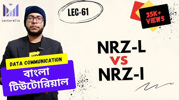 (Lec-61) NRZ-L and NRZ-I | Polar Scheme | Line Coding | Data Communication Bangla Tutorial