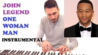 John Legend - One Woman Man (Instrumental Piano Cover)