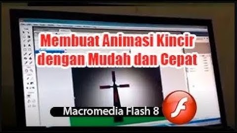 Animasi Kincir Angin di Macromedia Flash 8 Cocok Untuk Pemula