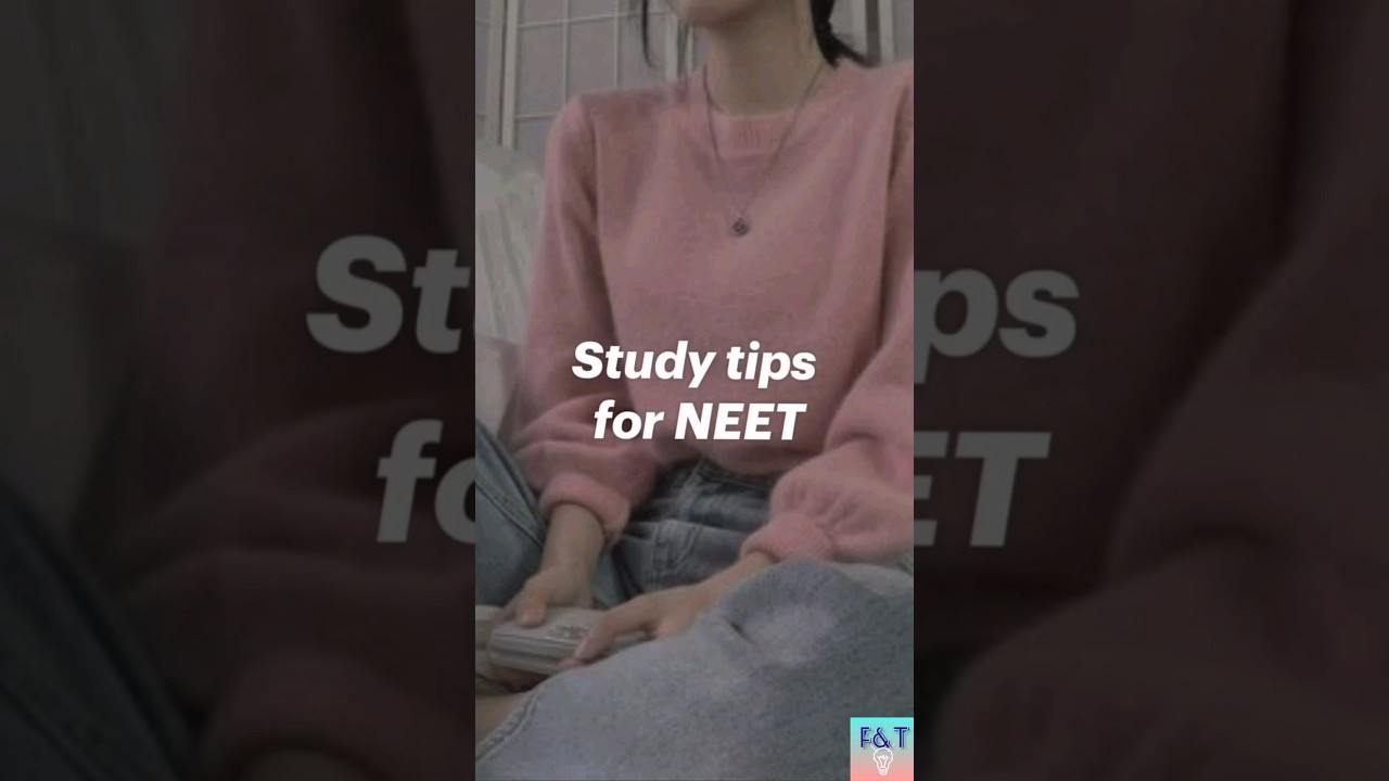 Study tips for NEET students// 