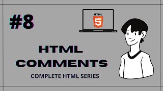 HTML Tutorials: HTML Comments. #8. #comments