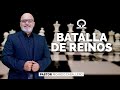 📽 &quot;BATALLA DE REINOS&quot; | @elpastorcaballero.  | PRÉDICAS CRISTIANAS