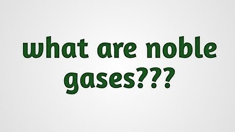 P block elements Class 12 Chemistry | Group 18 Noble Gases| CBSE NEET JEE