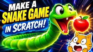 How to Make a Snake Game in Scratch | Easy Step-by-Step Tutorial