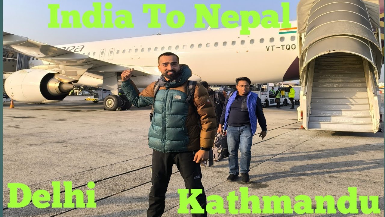 India To Nepal Flight Delhi To Kathmandu International Flight Journey india-to-nepal-flight-delhi-to-kathmandu-international-flight-journey