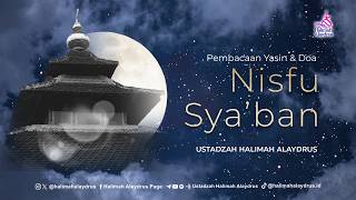 🔴𝗟𝗜𝗩𝗘 𝗡𝗢𝗪 | 𝗣𝗘𝗠𝗕𝗔𝗖𝗔𝗔𝗡 𝗬𝗔𝗦𝗜𝗡 & 𝗗𝗢𝗔 𝗡𝗜𝗦𝗙𝗨 𝗦𝗬𝗔’𝗕𝗔𝗡 - 𝗨𝗦𝗧𝗔𝗗𝗭𝗔𝗛 𝗛𝗔𝗟𝗜𝗠𝗔𝗛 𝗔𝗟𝗔𝗬𝗗𝗥𝗨𝗦
