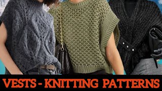 :  +    . VESTS + KNITTING PATTERNS AND PATTERNS.