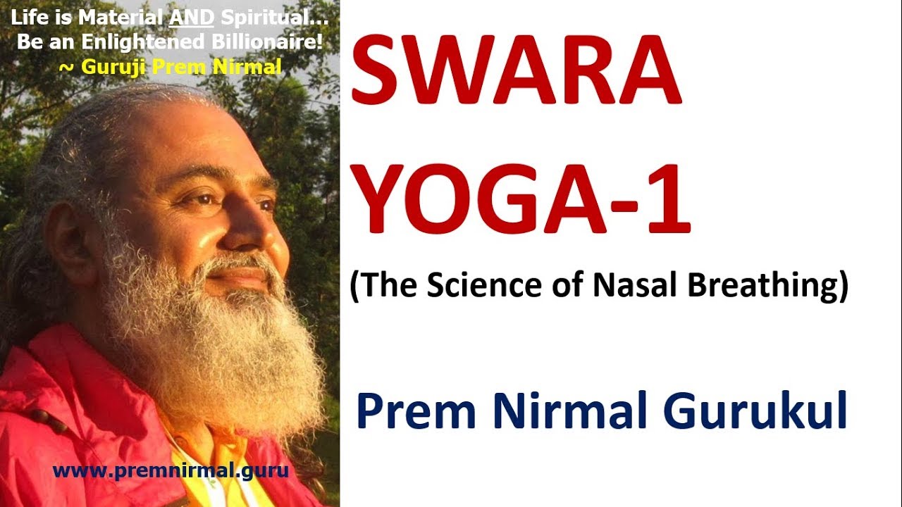 SWARA YOGA 1 By GURUJI PREM NIRMAL YouTube swara-yoga-1-by-guruji-prem-nirmal-youtube