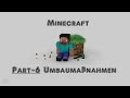Let`s Play Minecraft [German] Part 6_Umbaumaßnahmen