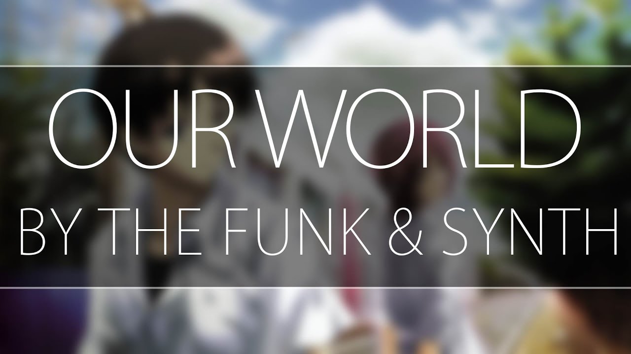 The Funk(MOZE) - Our World (SYNTH Remix) - [House]